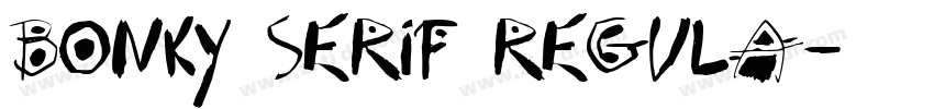 Bonky Serif Regula字体转换